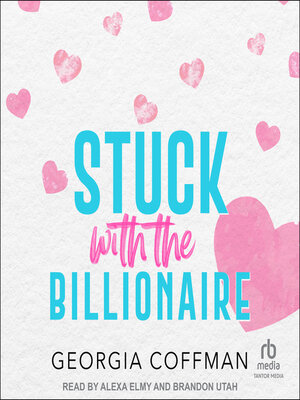 cover image of Stuck with the Billionaire